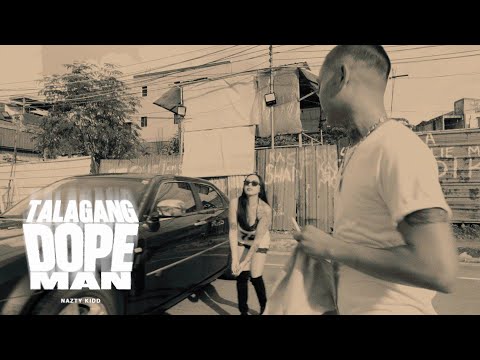 Nazty Kidd - TALAGANGDOPEMAN (Official Music Video)