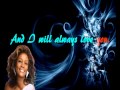 I'll always love you - Whitney Houston ...