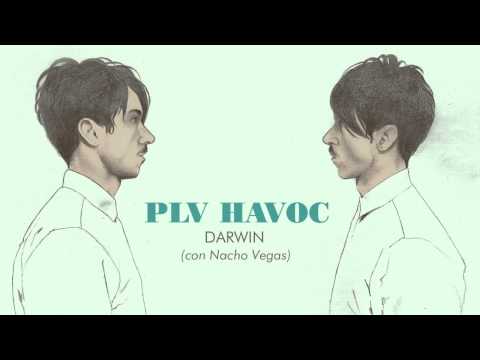 PLV HAVOC con Nacho Vegas - Darwin (audio)