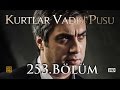 Kurtlar Vadisi Pusu 253. Bölüm HD | English Subtitles | ترجمة إلى العربية