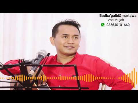 IKA ENTERTAINMENT - Cover By Mujab - Badba' Galbi & Martawa