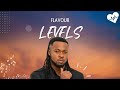 Flavour - Levels (Lyrics) | Songish