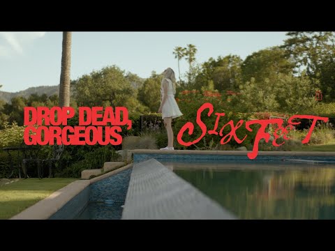 Drop Dead, Gorgeous - Six Feet (Official Music Video)