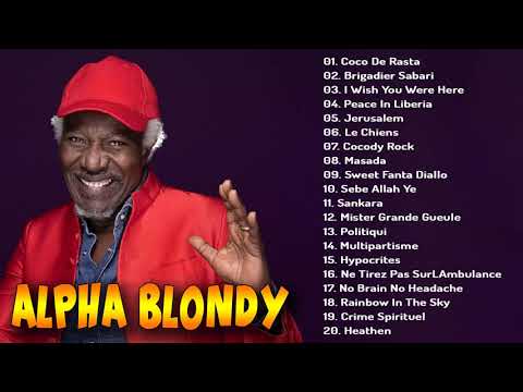 The Best Of Alpha Blondy Songs 2022 -  Alpha Blondy Playlist 2022