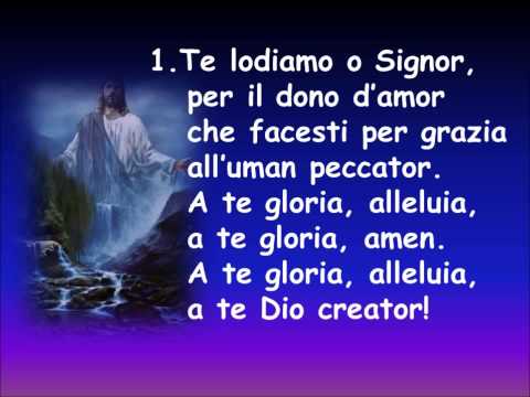 017  TE LODIAMO, O SIGNOR