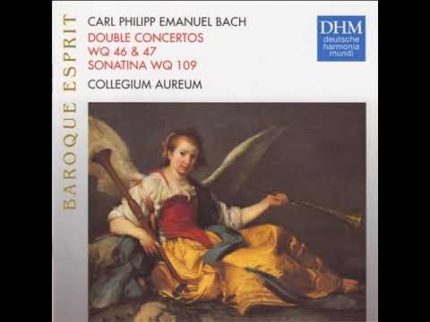 Carl Philipp Emanuel Bach (1714 - 1788) - Double Concertos WQ. 46 & WQ. 47 / Sonatina WQ. 109