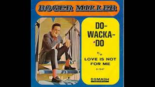 Roger Miller- Do-Wacka-Do (Lyrics in description)- Roger Miller Greatest Hits