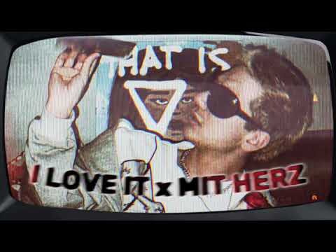 I LOVE IT x MIT HERZ (Remix) [elias kinay, charli xcx & icona pop]