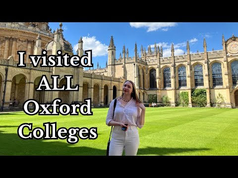 I Visited All Oxford University Colleges – Hidden Gems Revealed!