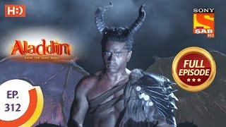 Aladdin - Ep 312 - Full Episode - 25th October, 2019 Aladdin - Ep 312 - Full Episode - 25th October, 2019