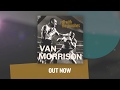 Van Morrison - Roll With The Punches (Out Now Trailer)