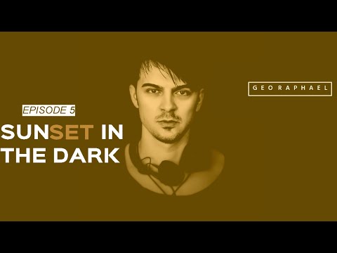 Geo Raphael: SunSet In The Dark ep. 5 / Deep House & Vocal House Mix