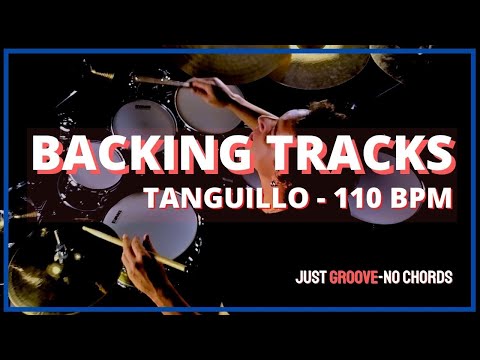BACKING TRACK - TANGUILLO - 110 BPM - DRUM GROOVE