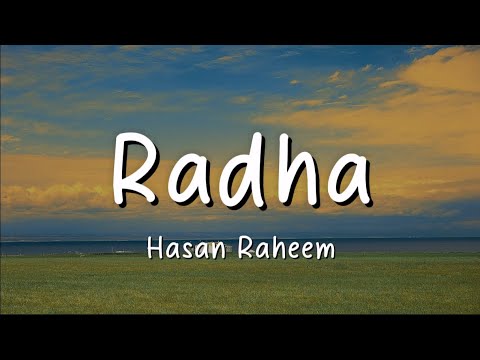 Hasan Raheem - Radha | Lyrics