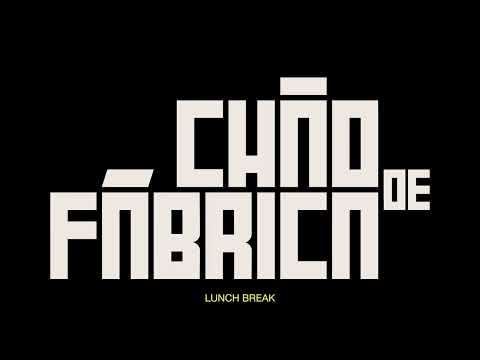 LUNCH BREAK (Chão de Fábrica) l Trailer Oficial (English Subtitles)