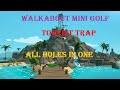 Walkabout Mini Golf Tourist Trap (Easy) All Holes In One