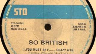 So British - You Must Be F...... Crazy (Cool Mix)