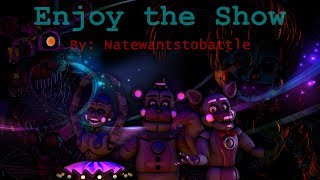 [SFM] [FNAF] ~The Nightmare Circus~ Enjoy The Show by NateWantsToBattle (13+)
