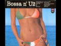 Bad - Bossa N' U2 