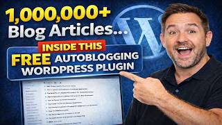 Free Autoblogging Plugin with 1M Articles — Step-by-Step Guide & Transcript