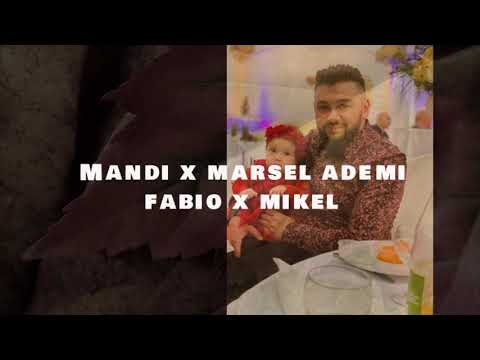 Mandi x Marsel x Mikel x Fabio - Kenga jote