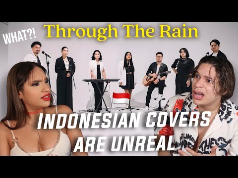 GOSH, they're GOOD! Waleska & Efra react to Through The Rain (cover) ft Indonesia's Best Singers