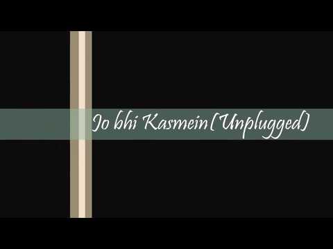 Shubham Patil Jo bhi Kasme (Unplugged)