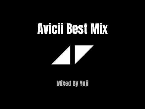 Avicii Best Mix