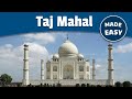 The Taj Mahal Story History Made Easy