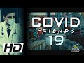 FRIENDS Covid-19 The Movie (2020) Concept Trailer - FRIENDS Reunion