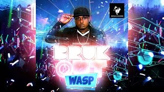 Wasp - Bruk Out (Raw) June 2015
