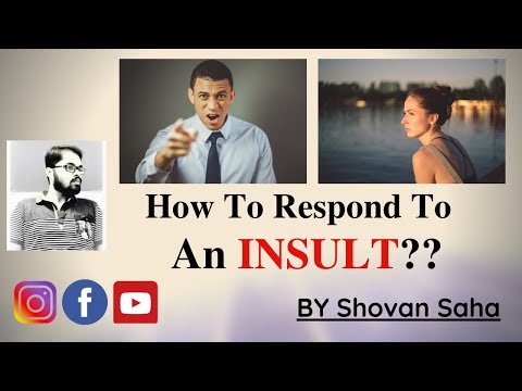 अगर कोई आपका अपमान करे तो क्या करना चाहिए | How To Respond To An Insult? By Shovan Saha | Hindi