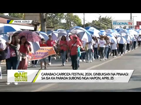 One Western Visayas: Carabao-Carroza Festival 2024, ginbuksan subong nga hapon, April 25