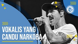 Profil Anthony Kiedis - Vokalis Red Hot CHilli Peppers