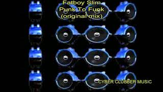 (HD)Fatboy Slim - Punk To Funk (original mix)