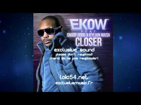 Ekow feat  Snoop Dogg & Kylian Mash & Dee Ci – Closer Version Francophone