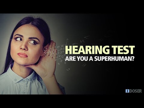 HEARING TEST Are You SUPERHUMAN?