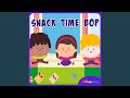 Snack Time Bop