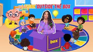 I think outside the box| Circle Time| Learning with Ms Houston
