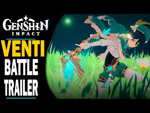 GENSHIN IMPACT - BATTLE TRAILER - VENTI A BARD'S BUSINESS - QUICK BREAKDOW