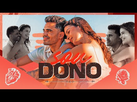 SOU DONO - Luanzinho Moraes (CLIPE OFICIAL)