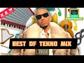 BEST OF TEKNO MIX By DJ C Boy 2024 Ft Pana Diana Go Woman Where Yawa Wash Duro Rara Enjoy Kata Be