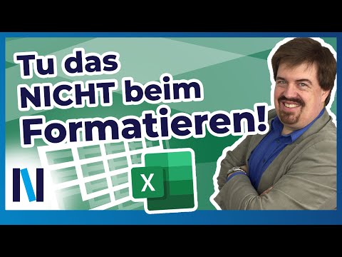 Excel 2019: 5 Dinge, die Du beim Formatieren NICHT tun solltest!