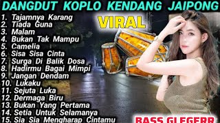 Download lagu KENDANG RAMPAK PALING POPULER- Tajamnya karang- BASS GELEGEERR TERBARU 2025 virall !!!! mp3 Download lagu KENDANG RAMPAK PALING POPULER- Tajamnya karang- BASS GELEGEERR TERBARU 2025 virall !!!! mp3