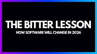 The Bitter Lesson: How We Build and What We Build is about to change