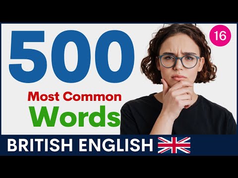 500個最常見的英文單字｜英式發音與詞彙｜Part 16 (500 Most Common English Words | British Vocabulary and Pronunciation |  Part 16)