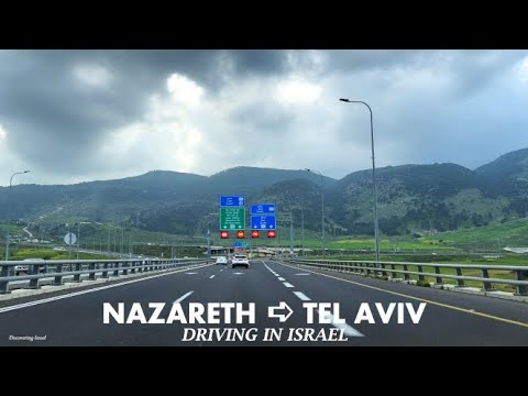 Nazareth  ➪Tel Aviv Driving in Israel 2024