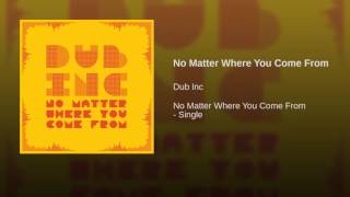 No Matter Where You Come From