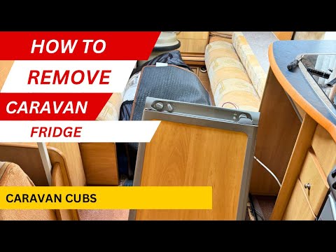 How to Remove a 3-Way Caravan Fridge (Step-by-Step DIY Guide)