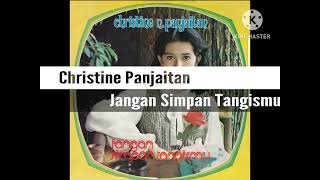Download lagu Christine Panjaitan - Jangan Simpan Tangismu mp3 Download lagu Christine Panjaitan - Jangan Simpan Tangismu mp3